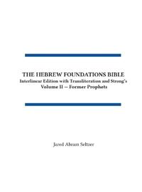 The Hebrew Foundations Bible