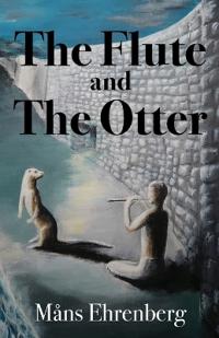 The Flute and the Otter