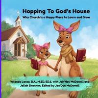 Hopping To God's House