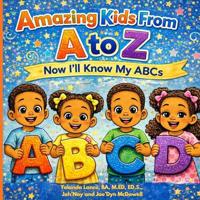 Amazing Kids From A to Z