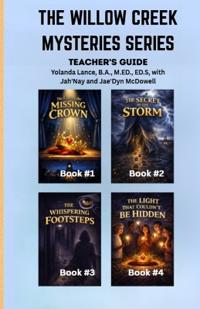 The Willow Creek Mysteries Series Teacher's Guide