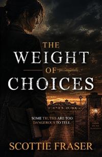 The Weight of Choices