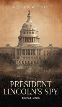 President Lincoln's Spy