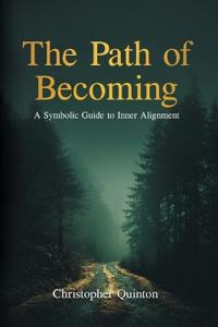 The Path of Becoming