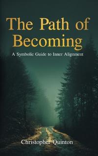 The Path of Becoming