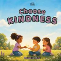 Choose Kindness