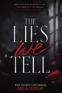The Lies we Tell