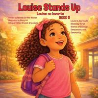 Louise Stands Up - Louise se levanta