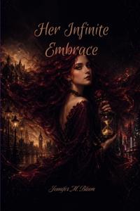 Her Infinite Embrace