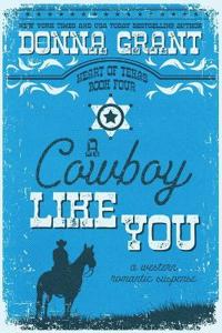 A Cowboy Like You
