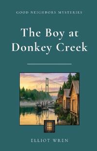 The Boy at Donkey Creek