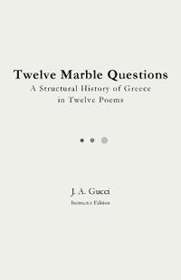 Twelve Marble Questions (Instructor Edition)
