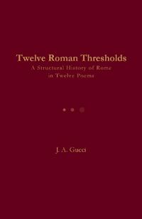 Twelve Roman Thresholds