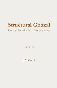 Structural Ghazal