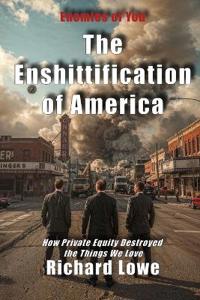 The Enshittification of America