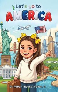 Let's Go To America