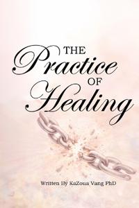 The Practice of Healing