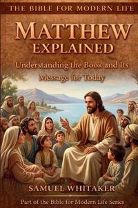 Matthew Explained