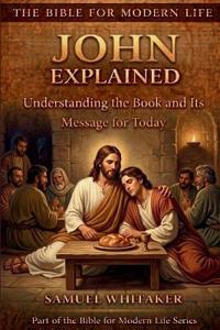John Explained