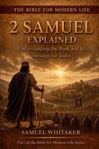 2 Samuel Explained