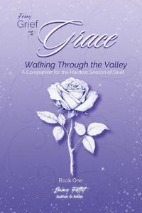 From Grief to Grace
