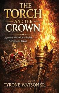 The Torch and the Crown