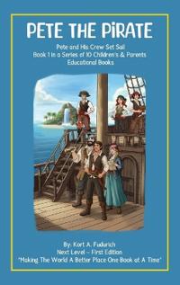 Pete The Pirate - Book 1