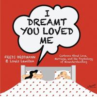 I dreamt you loved me