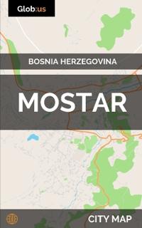 Mostar, Bosnia and Herzegovina - City Map