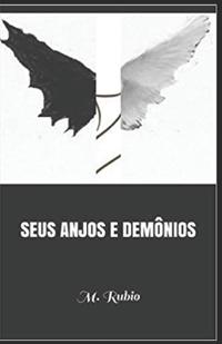 Seus Anjos E Demônios