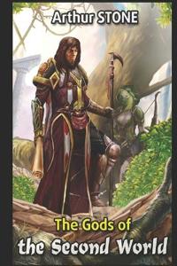 The Gods of the Second World