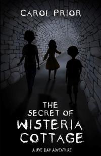 The Secret of Wisteria Cottage