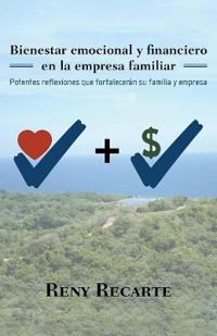 Kirjan kansi "Bienestar emocional y financiero en la empresa familiar"