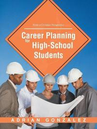 Career Planning for High School Students