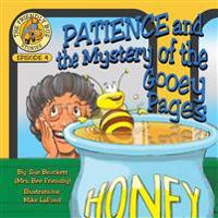 Patience and the Mystery of the Gooey Pages