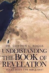 Kirjan kansi "Understanding the Book of Revelation"