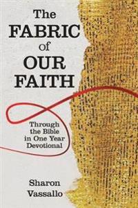 The Fabric of Our Faith