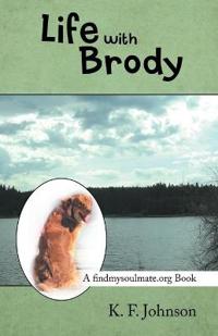 Life with Brody