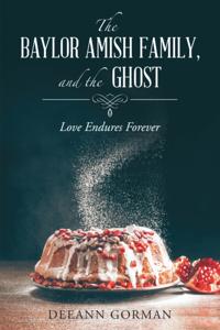 Baylor Amish Family, and the Ghost