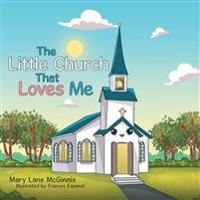 The Little Church That Loves Me