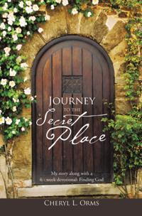 Journey to the Secret Place
