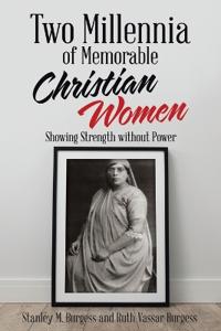Bokomslag för "Two Millennia of Memorable Christian Women"