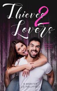 Thieves 2 Lovers