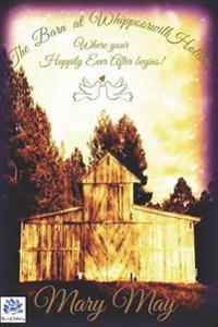 The Barn at Whippoorwill Hollow