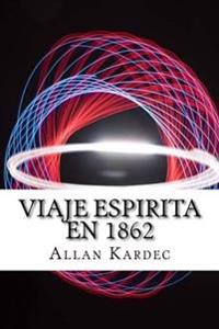 Viaje Espirita em 1862