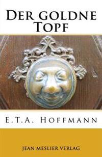 Der Goldne Topf