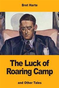 The Luck of Roaring Camp
