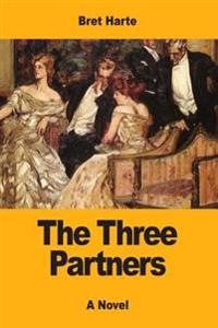 The Three Partners