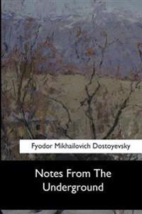 Notes from the Underground