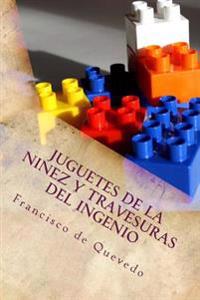 Kirjan kansi "Juguetes de La Ninez y Travesuras del Ingenio"
